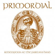 PRIMORDIAL - Redemption At The Puritan's Hand (2011) CD